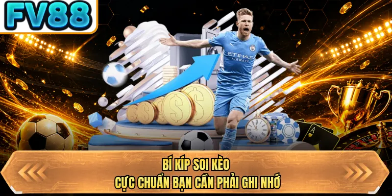 bi kip soi keo cuc chuan ban can phai ghi nho