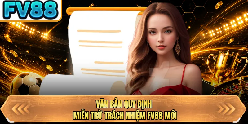 van ban quy dinh mien tru trach nhiem bj88 moi van ban quy dinh mien tru trach nhiem bj88 moi